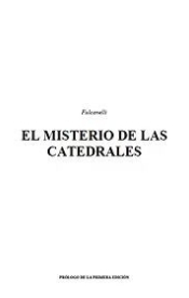 EL MISTERIO DE LAS CATEDRALES, Fulcanelli