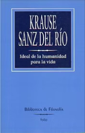 IDEAL DE HUMANIDAD PARA LA VIDA, Krause-Sanz del Río